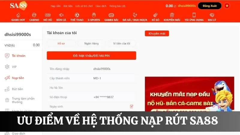 Đánh giá về kênh nạp rút tại nhà cái uy tín