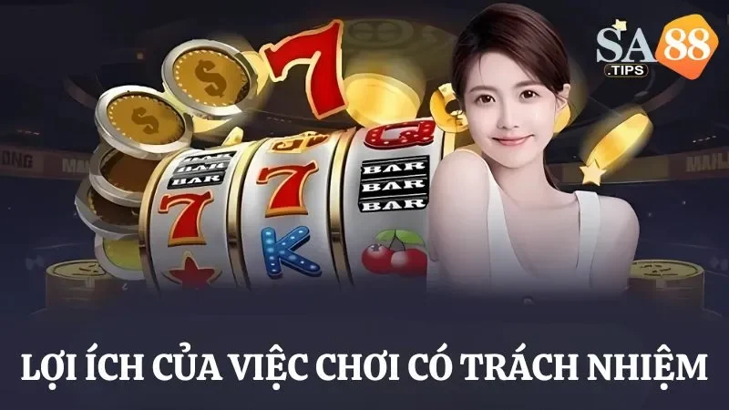 Lợi ích khi hội viên tham gia cá cược có trách nhiệm